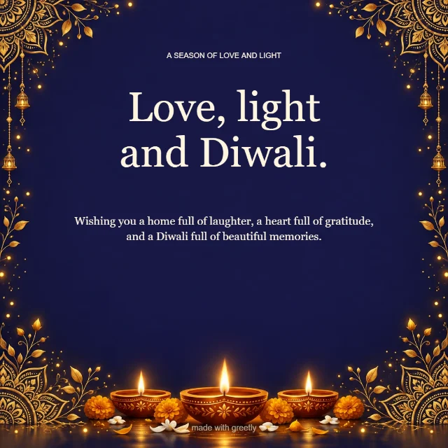 Light for your home: Love, light and Diwali.