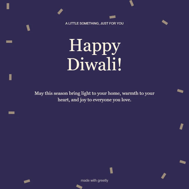 Festive · A little celebration: Happy Diwali!