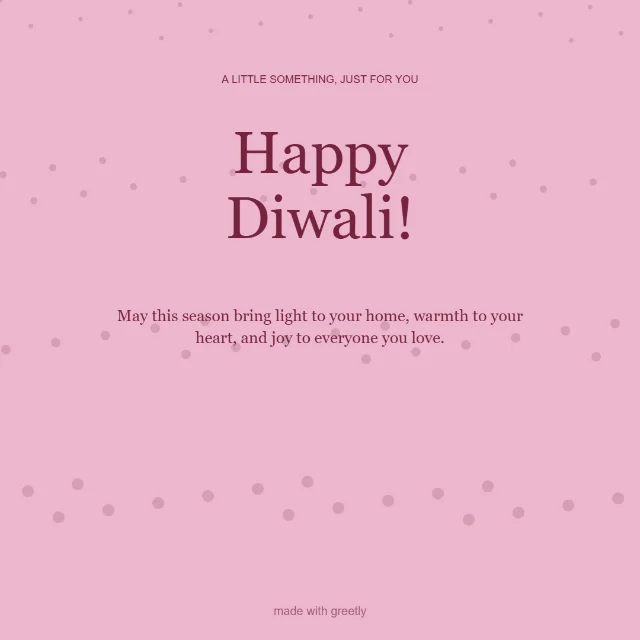 Festive · The good things: Happy Diwali!