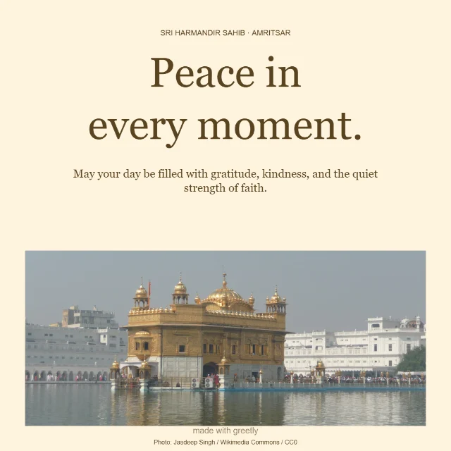 Golden Temple · A moment of peace: Peace in every moment.