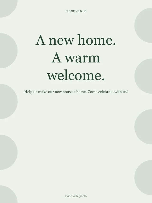 Housewarming invitation: A new home. A warm welcome.
